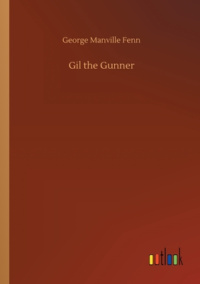 Gil the Gunner