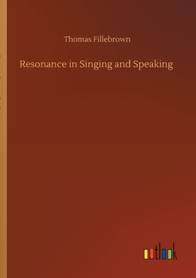 غلاف كتاب Resonance in Singing and Speaking