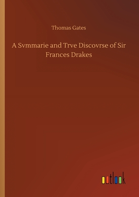 غلاف كتاب A Svmmarie and Trve Discovrse of Sir Frances Drakes