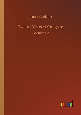 غلاف كتاب Twenty Years of Congress :Volume 2