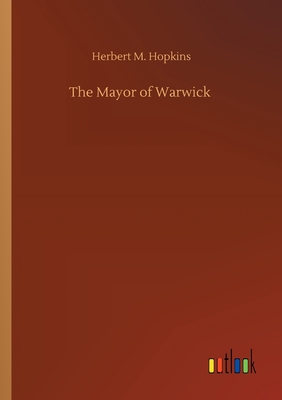 غلاف كتاب The Mayor of Warwick