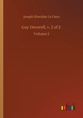 Guy Deverell, v. 2 of 2 :Volume 2