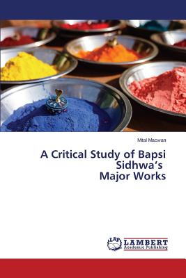 غلاف كتاب A Critical Study of Bapsi Sidhwa's Major Works