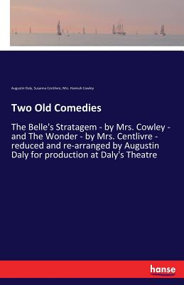 Two Old Comedies:The Belle