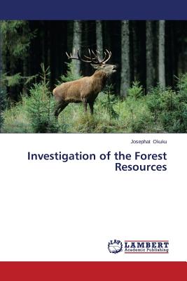 Investigation of the Forest Resources