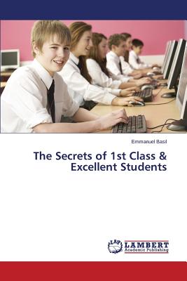غلاف كتاب The Secrets of 1st Class & Excellent Students