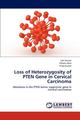 Loss of Heterozygosity of Pten Gene in Cervical Carcinoma