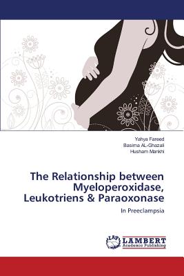 The Relationship between Myeloperoxidase, Leukotriens & Paraoxonase
