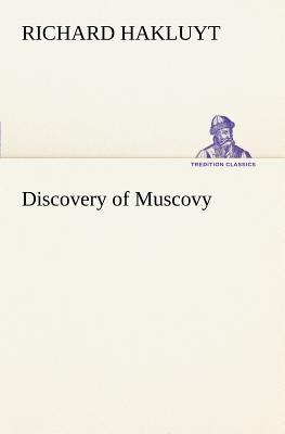 Discovery of Muscovy