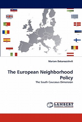 Nwf.com: The European Neighborhood Policy: Mariam Dekanozi: كتب