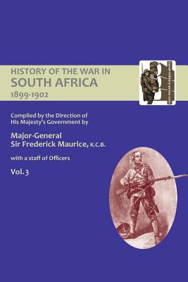 OFFICIAL HISTORY OF THE WAR IN SOUTH AFRICA 1899-1902 compiled by the Direction of His Majesty