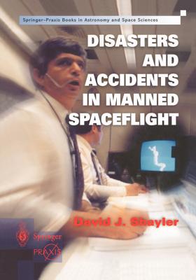 Disasters and Accidents in Manned Spaceflight