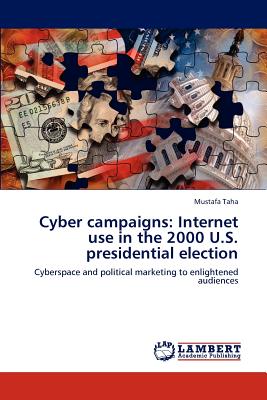 غلاف كتاب Cyber Campaigns: Internet Use in the 2000 U.S. Presidential Election