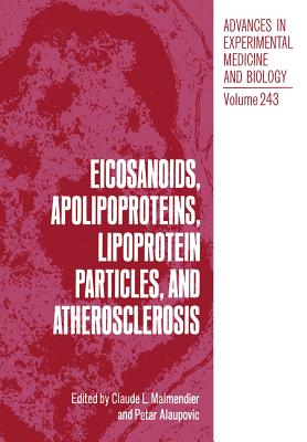 غلاف كتاب Eicosanoids, Apolipoproteins, Lipoprotein Particles, and Atherosclerosis