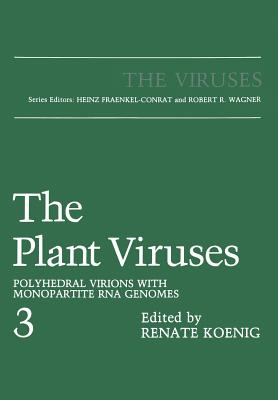غلاف كتاب The Plant Viruses: Polyhedral Virions with Monopartite RNA Genomes