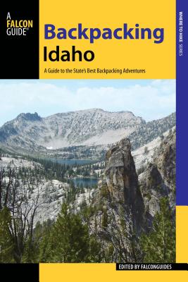 Backpacking Idaho: A Guide to the State