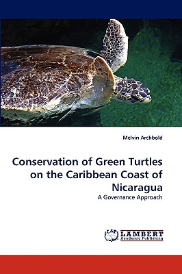 غلاف كتاب Conservation of Green Turtles on the Caribbean Coast of Nicaragua