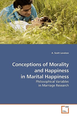 غلاف كتاب Conceptions of Morality and Happiness in Marital Happiness