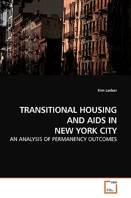 غلاف كتاب TRANSITIONAL HOUSING AND AIDS IN NEW YORK CITY