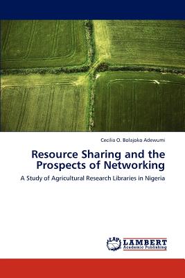غلاف كتاب Resource Sharing and the Prospects of Networking
