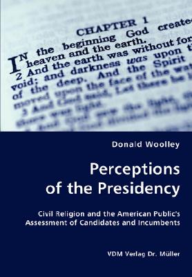 Perceptions of the Presidency