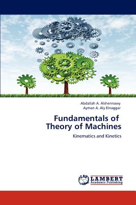 Fundamentals of Theory of Machines