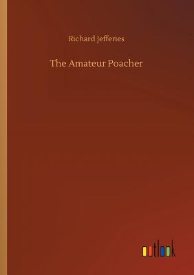 The Amateur Poacher