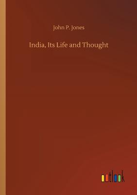 غلاف كتاب India, Its Life and Thought