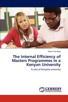 غلاف كتاب The Internal Efficiency of Masters Programmes in a Kenyan University