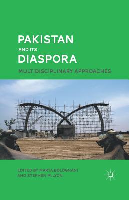 غلاف كتاب Pakistan and Its Diaspora : Multidisciplinary Approaches