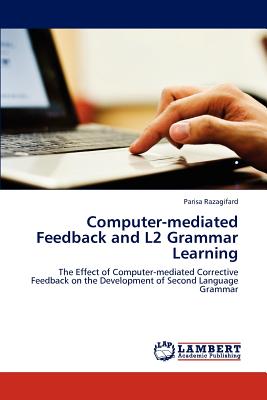 غلاف كتاب Computer-mediated Feedback and L2 Grammar Learning