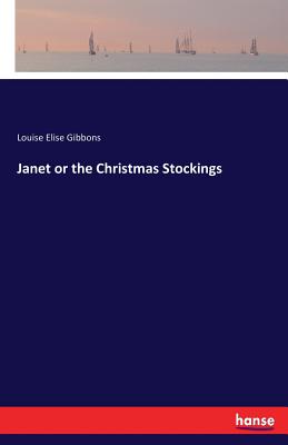 غلاف كتاب Janet or the Christmas Stockings
