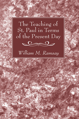 The Teaching of St. Paul in Terms of the Present Day