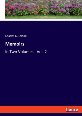غلاف كتاب Memoirs:in Two Volumes - Vol. 2