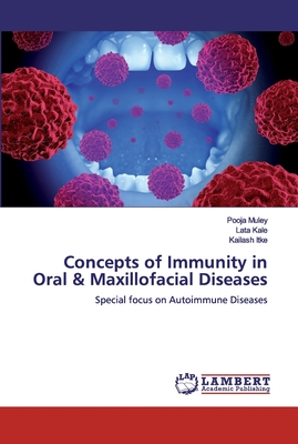 Concepts of Immunity in Oral & Maxillofacial Diseases