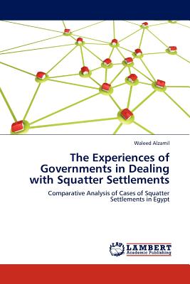 غلاف كتاب The Experiences of Governments in Dealing with Squatter Settlements