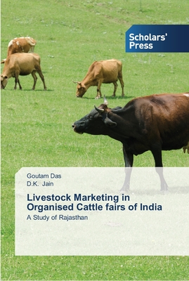 Livestock Marketing in Organised Cattle fairs of India