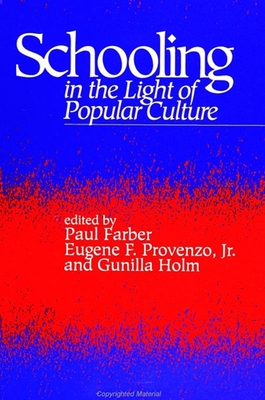 غلاف كتاب Schooling in the Light of Popular Culture