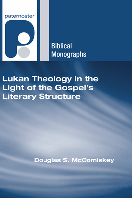 Lukan Theology in the Light of the Gospel