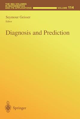 Diagnosis and Prediction