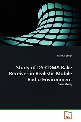 Study of DS-CDMA Rake Receiver in Realistic Mobile Radio Environment