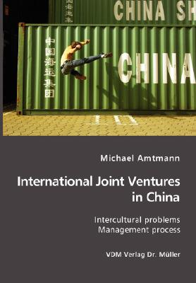 International Joint Ventures in China: Intercultural problems. Management Process