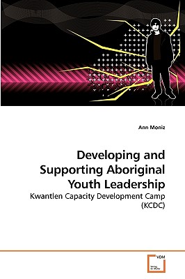 غلاف كتاب Developing and Supporting Aboriginal             Youth Leadership