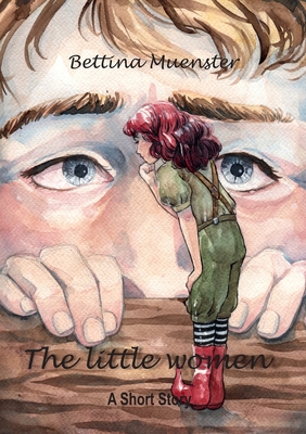 The little women:A Short Story