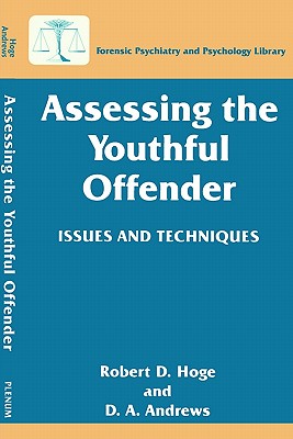 Assessing the Youthful Offender : Issues and Techniques