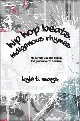غلاف كتاب Hip Hop Beats, Indigenous Rhymes