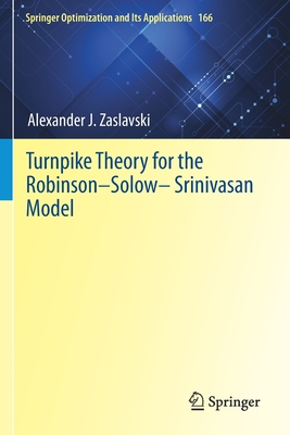 Turnpike Theory for the Robinson-Solow-Srinivasan Model