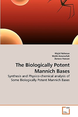 The Biologically Potent Mannich Bases