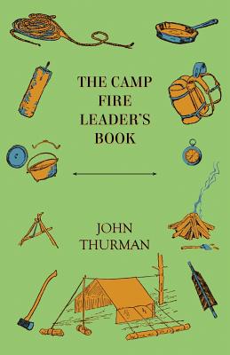 The Camp Fire Leader