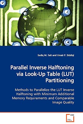 Parallel Inverse Halftoning via Look-Up Table (LUT)  Partitioning